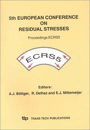 Cover of: Ecrs 5: Proceedings of the 5th European Conference on Residual Stresses Held Sept. 28-30, 1999 in the Netherlands (Materials Science Forum)