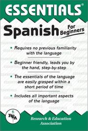 Cover of: The Essentials of Spanish for Beginners (Essentials (Research & Education Association))