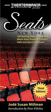 Cover of: TheaterMania Presents Seats - New York: 160 Seating Plans to New York Metro Area Theatres, Concert Halls and Sports Stadiums (Seats New York)