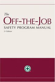 Cover of: The Off-The-Job Safety Program Manual