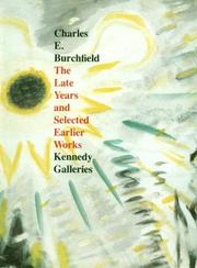 Cover of: Charles E. Burchfield: The Late Years and Selected Earlier Works