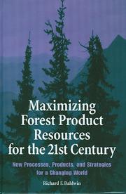 Cover of: Maximizing Forest Product Resources for the 21st Century