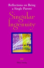 Cover of: Singular Ingenuity: Reflections on Being a Single Parent (Affirmation Series)