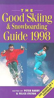 Cover of: The Good Skiing & Snowboarding Guide 1998 by Peter Hardy, Felice Eyston