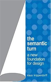 Cover of: The semantic turn by Klaus Krippendorff