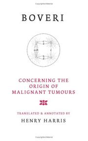 Cover of: Concerning the Origins of Malignant Tumours by Theodor Boveri