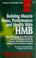 Cover of: Building Muscle Mass, Performance and Health with HMB