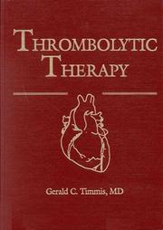 Cover of: Thrombolytic Therapy by Gerald C Timmis