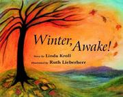 Winter, awake! by Linda Kroll