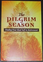 Cover of: The Pilgrim Season (Finding yourself in retirement) by 