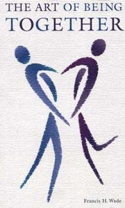 Cover of: The Art of Being Together