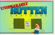 Cover of: Unspeakably Rotten Cartoons by Joe Kohl