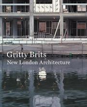 Cover of: Gritty Brits: New London Architecture