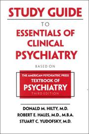 Cover of: Study Guide to Essentials of Clinical Psychiatry by Donald M. Hilty M.D.