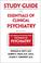 Cover of: Study Guide to Essentials of Clinical Psychiatry