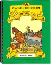 Cover of: Classic Curriculum Arithmetic Workbook Series 2 - Book1