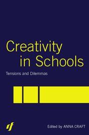 Cover of: Creativity in Schools by Anna Craft
