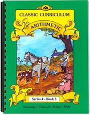 Cover of: Classic Curriculum Arithmetic Workbook Series 4 - Book 3