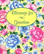 Cover of: Blessings for Grandma (Charming Petites Ser) by Sarah M. Hupp