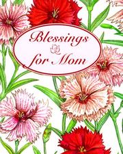 Cover of: Blessings for Mom (Charming Petites Ser) by Sarah M. Hupp