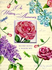 Cover of: Our Wedding Anniversary Record Keeper and Memory Box