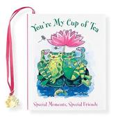 Cover of: You're My Cup of Tea: Special Moments, Special Friends (Petites)