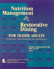 Cover of: Nutrition Management and Restorative Dining for Older Adults: Practical Interventions for Caregivers