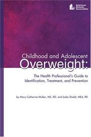 Cover of: Childhood and Adolescent Overweight by Mary Catherine Mullen