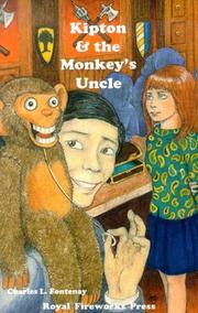 Cover of: Kipton and the Monkey's Uncle : The Kipton Chronicles (Book 4) (Kipton Chronicles)