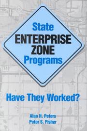 State Enterprise Zone Programs by Alan H. Peters