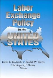 Cover of: Labor Exchange Policy in the United States
