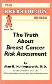 Cover of: The Truth About Breast Cancer Risk Assessment