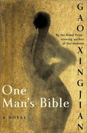 Cover of: One Man's Bible by Gao Xingjian