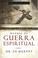 Cover of: Manual De Guerra Espiritual