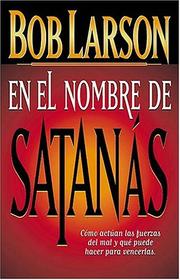 Cover of: En El Nombre De Satanás by Bob Larson
