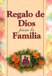 Cover of: Regalo De Dios Para La Familia