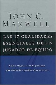 Cover of: Las 17 Cualidades Escenciales De Un Jugador De Equipo