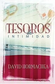 Cover of: Tesoros de intimidad by David Hormachea