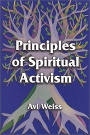 Cover of: Principles of Spiritual Activism by Avraham Weiss