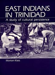Cover of: East Indians in Trinidad by Morton Klass