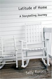 Cover of: Latitude of Home: A Storytelling Journey