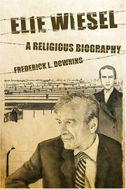 Cover of: Elie Wiesel: A Religious Biography
