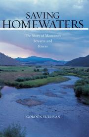 Cover of: Saving Homewaters: The Story of Montana's Streams and Rivers