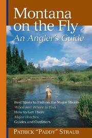 Cover of: Montana on the Fly: An Angler's Guide