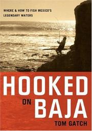 Hooked on Baja by Tom Gatch