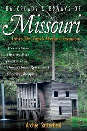 Cover of: Backroads & Byways of Missouri: Drives, Day Trips & Weekend Excursions