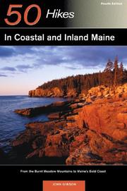 Cover of: 50 Hikes in Coastal & Inland Maine: From the Burnt Meadow Mountains to Maine's Bold Coast, Fourth Edition (50 Hikes)