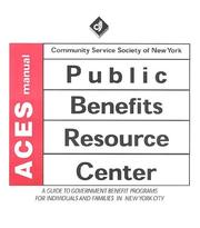 Cover of: Aces Manual: A Guide to Government Benefit Programs for Individuals and Families in New York City