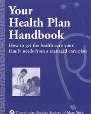 Cover of: Your Health Plan Handbook: How to Get the Health Care Your Family Needs From a Managed Care Plan