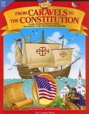 Cover of: From Caravels to the Constitution: Puzzles Trageting Historical Themes That Reinforce Logic and Problem-Solving Skills (Learning Works)